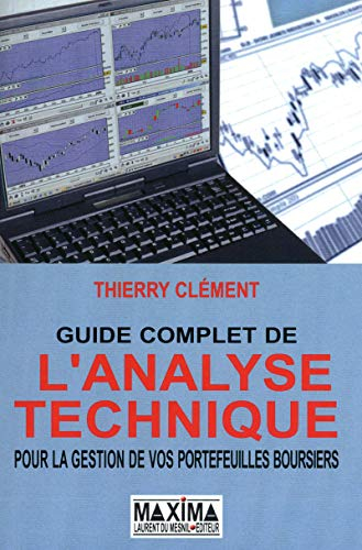 Le guide complet de l'analyse technique pour la gestion de vos portefeuilles boursiers
