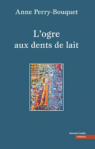 L'ogre aux dents de lait