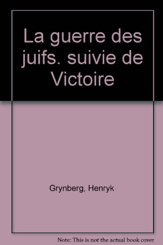 La guerre des juifs. Victoire