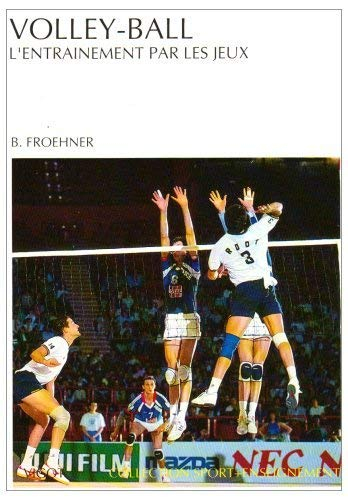 Volley-ball : l'entraînement par les jeux
