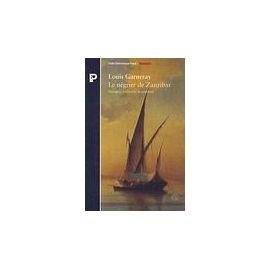 Le négrier de Zanzibar : voyages, aventures et combats