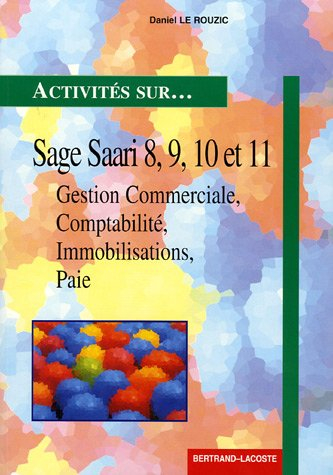 Sage 8 à 14, moposte et réseau : gestion commerciale, comptabilité, immobilisations, paie