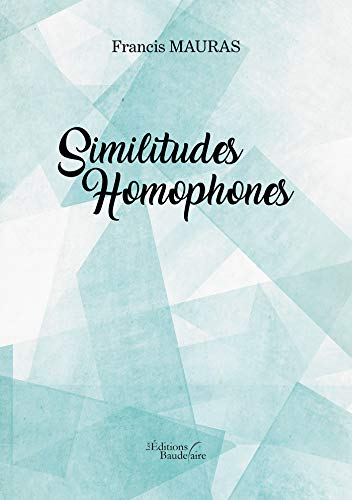 Similitudes Homophones