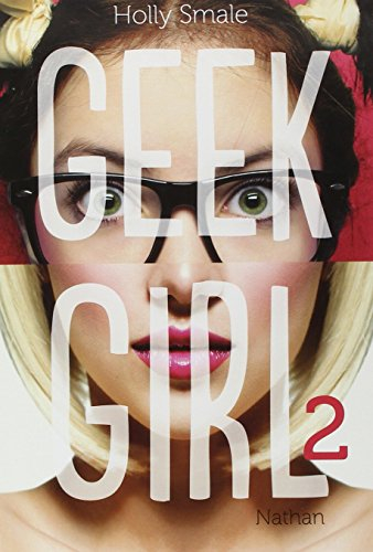 Geek girl. Vol. 2