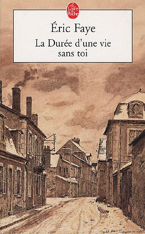 La durée d'une vie sans toi