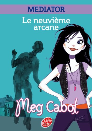 Mediator. Vol. 2. Le neuvième arcane