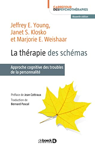 La thérapie des schémas : approche cognitive des troubles de la personnalité