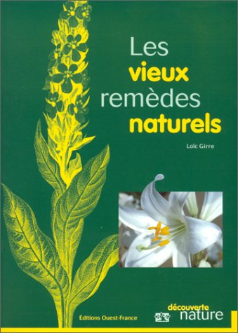 Les vieux remèdes naturels
