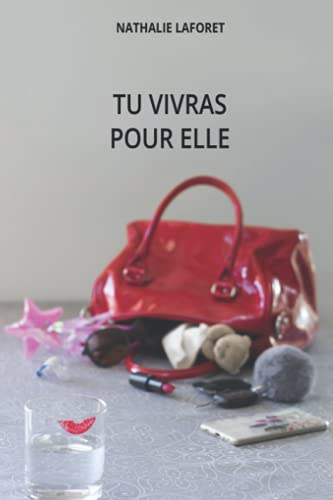 Tu vivras pour elle