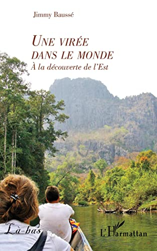 Une virée dans le monde : à la découverte de l'Est