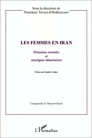 Les femmes en Iran : pressions sociales et stratégies identitaires