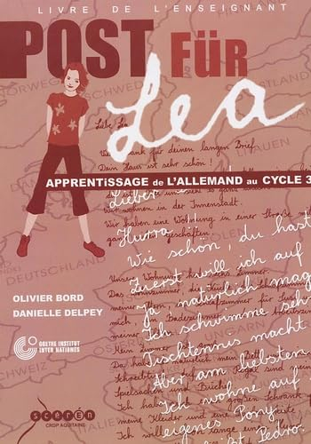 Post Für Lea, apprentissage de l'allemand au cycle 3 : livre de l'enseignant