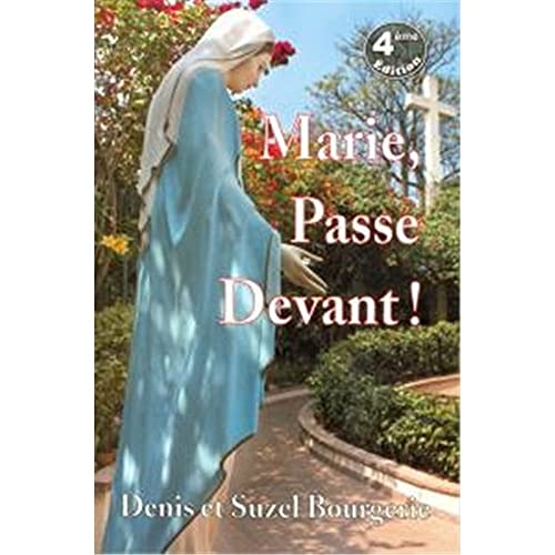Marie, passe devant !