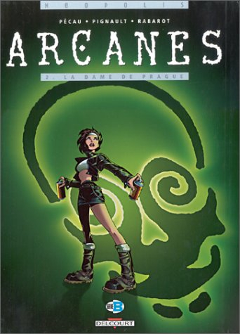 Arcanes. Vol. 2. La dame de Prague