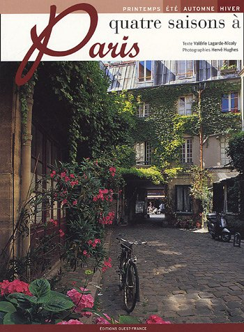 Quatre saisons à Paris : printemps, été, automne, hiver