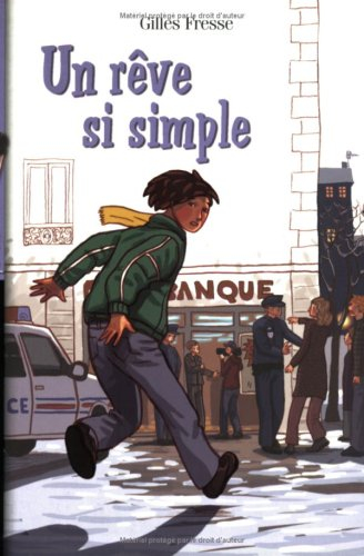 Un rêve si simple