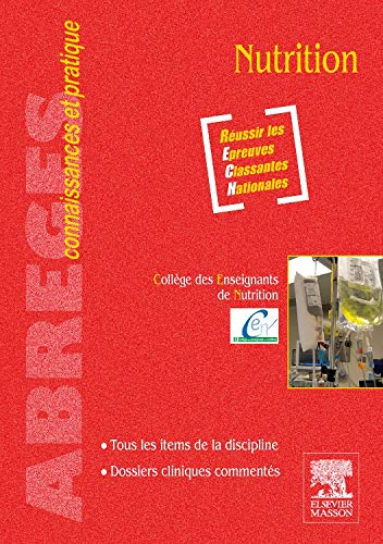Nutrition : tous les items de la discipline, dossiers cliniques commentés