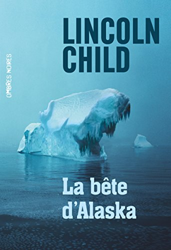 La bête d'Alaska