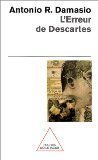 L'erreur de Descartes : la raison des émotions