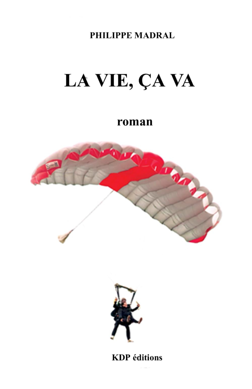 LA VIE, ÇA VA