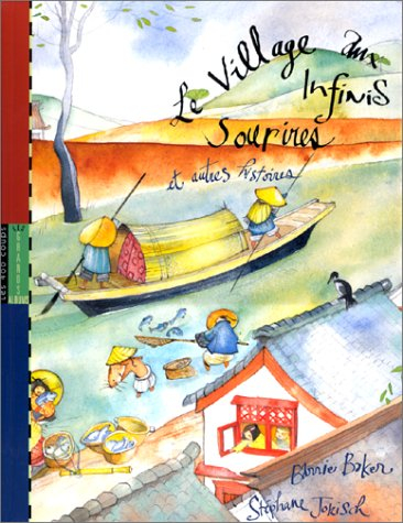 Le village aux infinis sourires et autres histoires