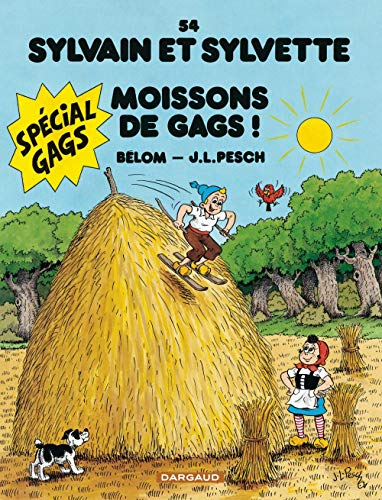 Sylvain et Sylvette. Vol. 54. Moissons de gags !