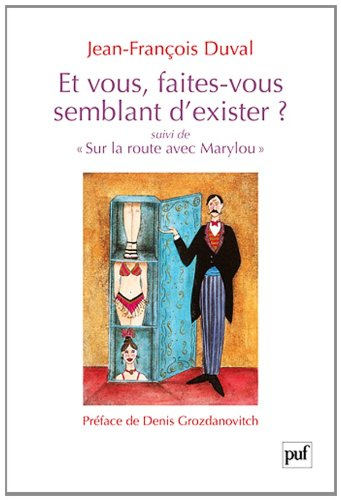 Et vous, faites-vous semblant d'exister ?. Sur la route avec MaryLou