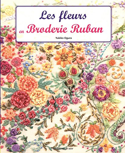 Les fleurs en broderie ruban