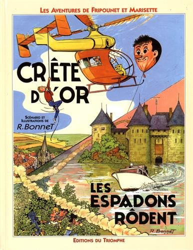 Les aventures de Fripounet et Marisette. Vol. 2. Crête d'or. Les Espadons rôdent