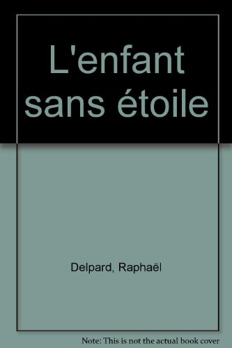 L'enfant sans étoile