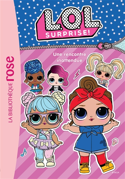 LOL surprise !. Vol. 6. Une rencontre inattendue