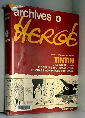 Archives Herge. Vol. 4. Tintin