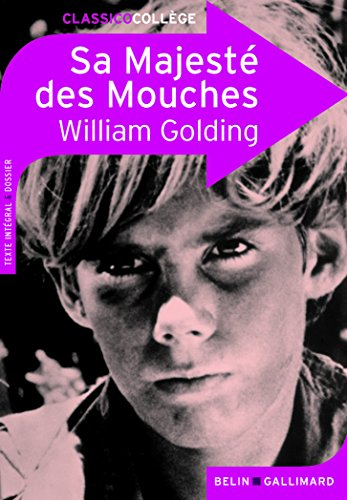 Sa Majesté des mouches : texte intégral