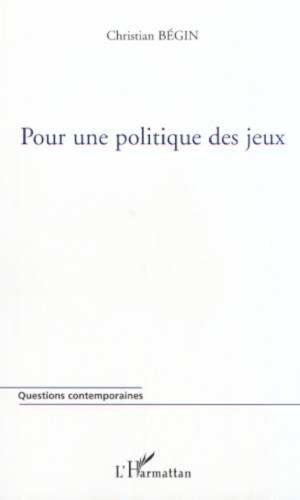 Pour une politique des jeux