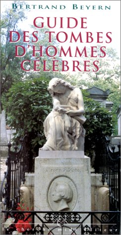 guide des tombes d hommes célébrés