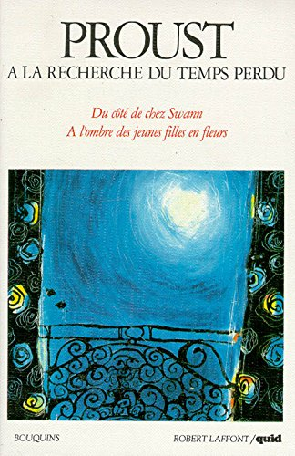 A la recherche du temps perdu. Vol. 1