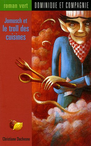 jomusch et le troll des cuisines