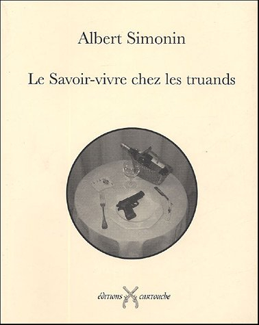 Le savoir-vivre chez les truands