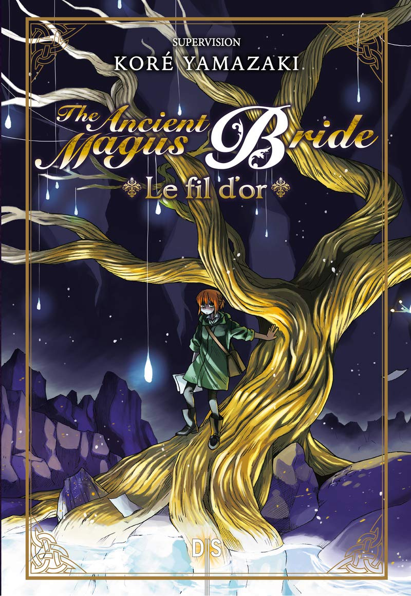 The ancient magus bride. Le fil d'or