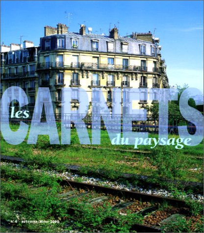 Carnets du paysage (Les), n° 6