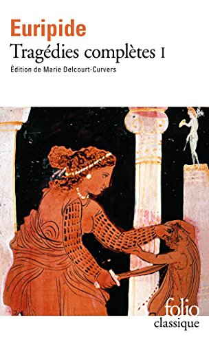 Tragédies complètes. Vol. 1