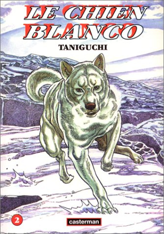 Le chien Blanco. Vol. 2