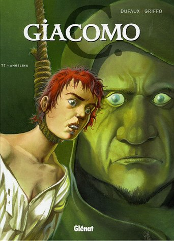 Giacomo C.. Vol. 7. Angelina