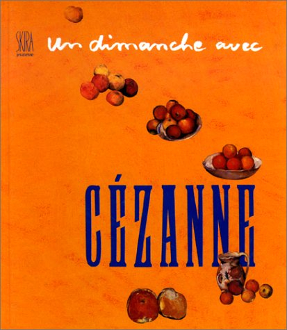 Un dimanche avec Cézanne