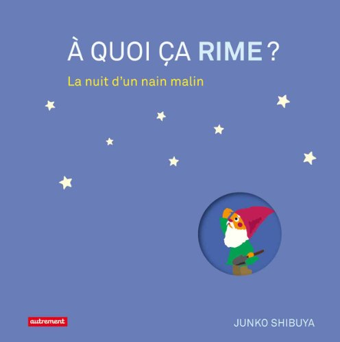 A quoi ça rime ?. La nuit d'un nain malin