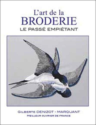 L'art de la broderie : le passé empiétant