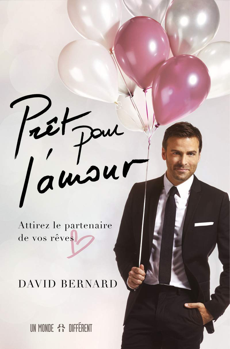Prêt pour l'amour : attirez le partenaire de vos rêves