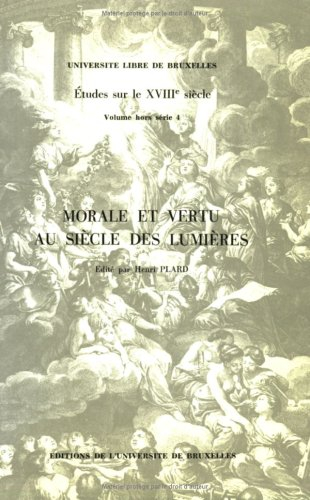 Morale et vertu au siècle des Lumières