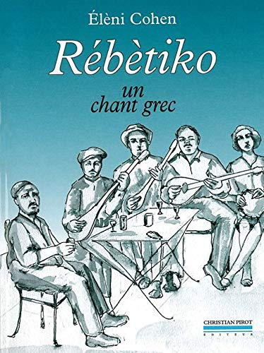 Rébètiko : un chant grec