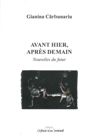 Avant hier, après demain : nouvelles du futur